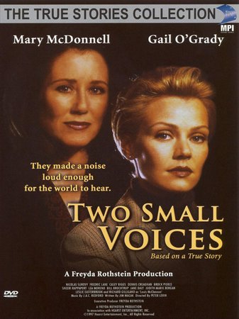 Two Small Voices, Gail O'Grady,Mary McDonnell,Nicolas Surovy,Richard Gilliland,Fredric Lehne,Casey Biggs,Brock Pierce,Sheeri Rappaport,Lea Moreno,Bill Brochtrup