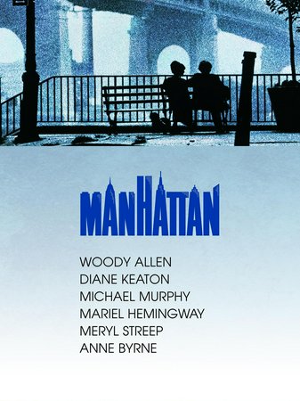Manhattan, Woody Allen,Diane Keaton,Mariel Hemingway,Meryl Streep,Anne Byrne,Karen Ludwig,Michael O'Donoghue,Victor Truro,Tisa Farrow,Helen Hanft