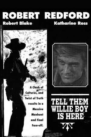 Tell Them Willie Boy Is Here, Robert Redford,Robert Blake,Katharine Ross,Barry Sullivan,Susan Clark,John Vernon,Charles Aidman,Charles McGraw,Shelly Novack,Robert Lipton
