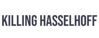 Killing Hasselhoff, Ken Jeong,Jim Jefferies,Colton Dunn