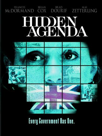 Hidden Agenda, Brian Cox,Frances McDormand,Brad Dourif,Mai Zetterling,Bernard Bloch,John Benfield,Jim Norton,Patrick Kavanagh,Bernard Archard,Michelle Fairley