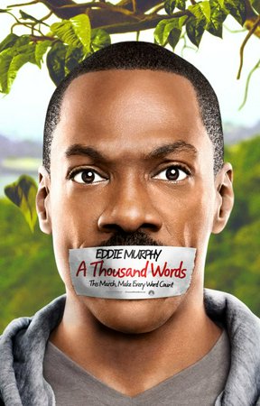 A Thousand Words, Eddie Murphy,Kerry Washington,Cliff Curtis,Clark Duke,Allison Janney,Ruby Dee,Emanuel Ragsdale,Kayla Blake,Winston Rocha,Bethany Dwyer