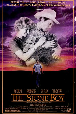 The Stone Boy, Robert Duvall,Glenn Close,Jason Presson,Frederic Forrest,Wilford Brimley,Gail Youngs,Cindy Fisher,Susan Blackstone,Dean Cain,Kenneth Anderson