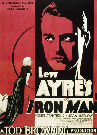 The Iron Man, Lew Ayres,Jean Harlow,Robert Armstrong,John Miljan,Edward Dillon,Mike Donlin,Morrie Cohan,Mary Doran,Mildred Van Dorn,Ned Sparks