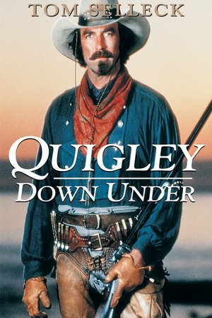 Quigley Down Under, Tom Selleck,Laura San Giacomo,Alan Rickman,Chris Haywood,Ron Haddrick,Tony Bonner,Jerome Ehlers,Conor McDermottroe,Roger Ward,Ben Mendelsohn