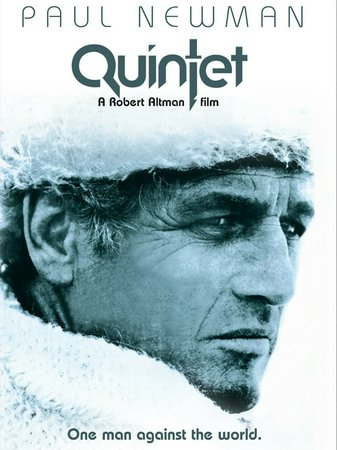 Quintet, Paul Newman,Vittorio Gassman,Bibi Andersson,Fernando Rey,Brigitte Fossey,Nina Van Pallandt,David Langton,Thomas Hill,Monique Mercure,Craig Richard Nelson