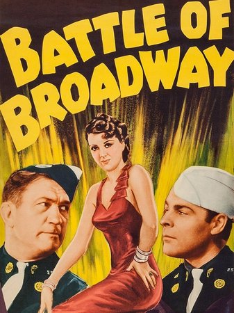 Battle of Broadway, Victor McLaglen,Brian Donlevy,Gypsy Rose Lee,Lynn Bari,Raymond Walburn,Jane Darwell,Robert Kellard,Sammy Cohen,Esther Muir,Eddie Holden