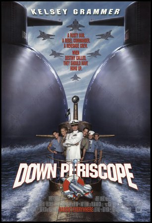 Down Periscope, Kelsey Grammer,Lauren Holly,Bruce Dern,Rob Schneider,Ken Hudson Campbell,Toby Huss,Harry Dean Stanton,Rip Torn,William H. Macy,Duane Martin