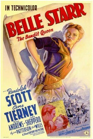 Belle Starr, Gene Tierney,Randolph Scott,Dana Andrews,Chill Wills,Shepperd Strudwick,Elizabeth Patterson,Louise Beavers,Olin Howland,Paul E. Burns,Joe Sawyer