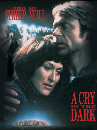 A Cry in the Dark, Meryl Streep,Sam Neill,Dale Reeves,David Hoflin,Nick Tate,Neil Fitzpatrick,Maurie Fields,Lewis Fitz-Gerald,Bruce Myles,Charles 