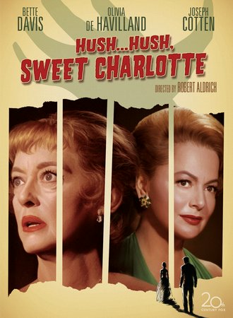 Hush...Hush, Sweet Charlotte, Bette Davis,Olivia de Havilland,Agnes Moorehead,Joseph Cotten,Cecil Kellaway,Victor Buono,Mary Astor,Wesley Addy,William Campbell,Bruce Dern