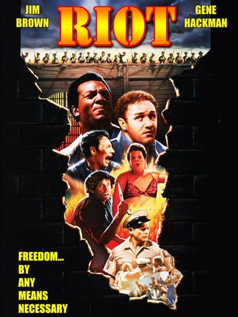 Riot, Jim Brown,Gene Hackman,Mike Kellin,Gerald O'Loughlin,Ben Carruthers,Clifford David,Bill Walker,Ricky Summers,Michael Byron,Jerry Thompson