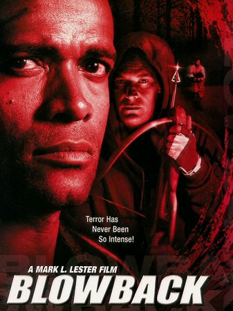 Blowback, Mario Van Peebles,James Remar,Gladys Jiménez,Sharisse Baker,David Groh,Stephen Caffrey,Peter W. Allas,Jamie K. Baydt,Stephen Poletti,Leslie Harter