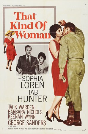That Kind of Woman, Sophia Loren,Tab Hunter,Jack Warden,George Sanders,Barbara Nichols,Keenan Wynn,Bea Arthur