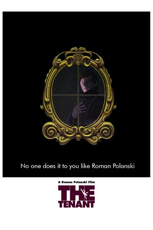 The Tenant, Roman Polanski,Melvyn Douglas,Isabelle Adjani,Bernard Fresson,Lila Kedrova,Claude Dauphin,Florence Blot,Shelley Winters,Rufus,Romain Bouteille