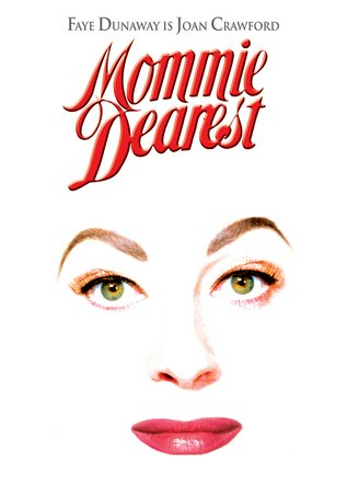 Mommie Dearest, Faye Dunaway,Diana Scarwid,Mara Hobel,Steve Forrest,Howard da Silva,Rutanya Alda,Harry Goz,Michael Edwards,Jocelyn Brando,Priscilla Pointer
