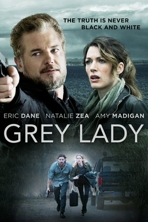 Grey Lady, Eric Dane,Natalie Zea,Amy Madigan,Adrian Lester,Carolyn Stotesbery,Chris Meyer,Rebecca Gayheart,Jimmy Cummings,Laila Robins,Billy Sherry