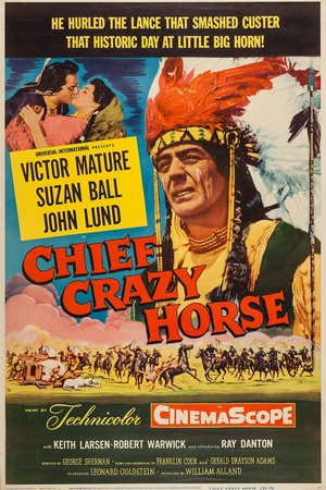 Chief Crazy Horse, Victor Mature,Suzan Ball,John Lund,Keith Larsen,Ray Danton,Paul Guilfoyle,David Janssen,Robert Warwick,James Millican,Morris Ankrum