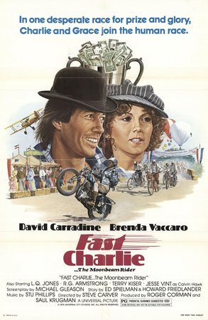 Fast Charlie...The Moonbeam Rider, David Carradine,Brenda Vaccaro,L.Q. Jones,R.G. Armstrong,Terry Kiser,Jesse Vint,Noble Willingham,Whit Clay,Ralph James,Bill Hartman
