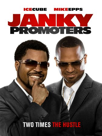 Janky Promoters, Ice Cube,Mike Epps,Young Jeezy,Aloma Wright,Darris Love,Juanita Jennings,Julio Oscar Mechoso,Tamala Jones,Terry Crews,Lahmard Tate