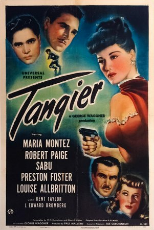 Tangier, Maria Montez,Robert Paige,Preston S. Foster,Preston Foster,Sabu,Louise Allbritton,Kent Taylor,J. Edward Bromberg,Reginald Denny,Charles Judels