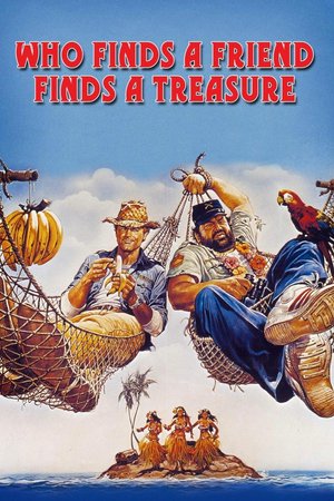 Who Finds a Friend Finds a Treasure, Terence Hill,Bud Spencer,John Fujioka,Terry Moni Mapuana,Linda Prast,Kathy Lun,Arnie Ross,Baba Subraniam,Salvatore Basile,Ottaviano Dell'Acqua