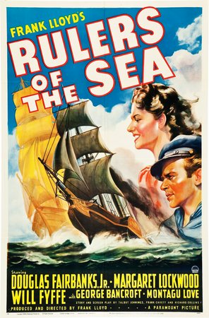 Rulers of the Sea, Will Fyffe,Douglas Fairbanks Jr.,Margaret Lockwood,George Bancroft,Montagu Love,Vaughan Glaser,David Torrence,Lester Matthews,Alan Ladd,David Clyde