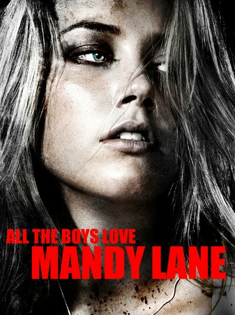 All the Boys Love Mandy Lane, Amber Heard,Anson Mount,Michael Welch,Whitney Able,Edwin Hodge,Aaron Himelstein,Luke Grimes,Melissa Price,Peyton Hayslip,Brooke Bloom