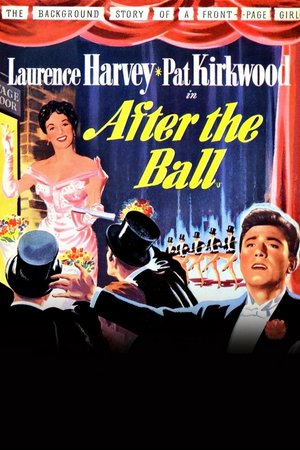 After the Ball, Patricia Kirkwood,Pat Kirkwood,Laurence Harvey,Jerry Verno,Jerry Stovin,Clive Morton,Marjorie Rhodes,Leonard Sachs,Ballard Berkeley,Margaret Sawyer