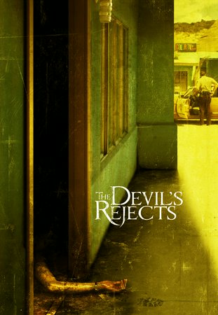The Devil's Rejects, Sid Haig,Bill Moseley,Sheri Moon Zombie,William Forsythe,Ken Foree,Matthew McGrory,Leslie Easterbrook,Geoffrey Lewis,Priscilla Barnes,Dave Sheridan