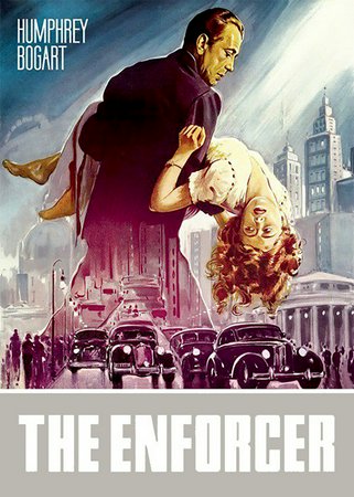 The Enforcer, Humphrey Bogart,Zero Mostel,Ted de Corsia,Everett Sloane,Roy Roberts,Lawrence Tolan,King Donovan,Bob Steele,Adelaide Klein,Don Beddoe