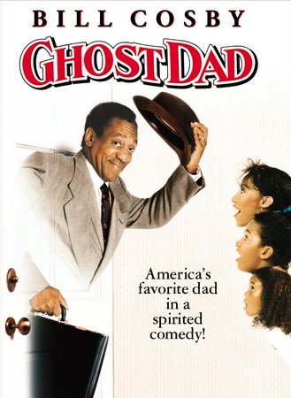 Ghost Dad, Bill Cosby,Kimberly Russell,Denise Nicholas,Ian Bannen,Christine Ebersole,Barry Corbin,Salim Grant,Brooke Fontaine,Dakin Matthews,Dana Ashbrook