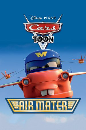 Cars Toon: Air Mater, 