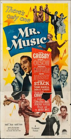 Mr. Music, Bing Crosby,Nancy Olson,Charles Coburn,Robert Stack,Tom Ewell,Ruth Hussey,Ida Moore,Charles Kemper,Donald Woods,Gower Champion