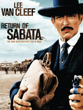 Return of Sabata, Lee Van Cleef,Reiner Schone,Nick Jordan,Annabella Incontrera,Gianni Rizzo,Giampiero Albertini,Jacqueline Alexandre,Ignazio Spalla,Aldo Canti,Vassili Karis