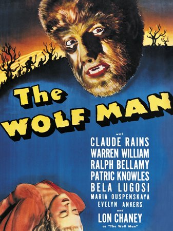 The Wolf Man, Lon Chaney Jr.,Claude Rains,Evelyn Ankers,Ralph Bellamy,Warren William,Maria Ouspenskaya,Bela Lugosi,Patric Knowles,Fay Helm,Leyland Hodgson