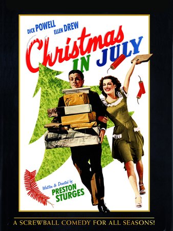 Christmas in July, Dick Powell,Ellen Drew,Raymond Walburn,Alexander Carr,William Demarest,Ernest Truex,Franklin Pangborn,Harry Hayden,Rod Cameron,Adrian Morris