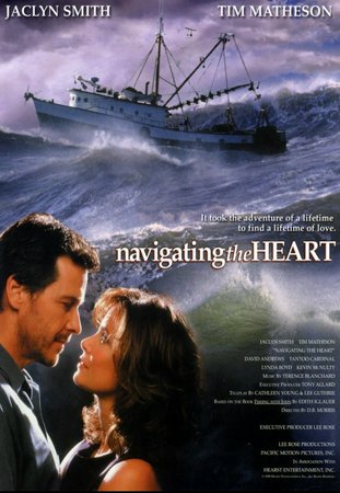 Navigating the Heart, Jaclyn Smith,Tim Matheson,David Andrews,Tantoo Cardinal,Lynda Boyd,Kevin McNulty,Stephen Dimopoulos,Luc Corbeil,Rob Freeman,Thomas Heaton