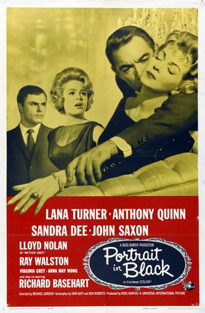 Portrait in Black, Lana Turner,Anthony Quinn,Sandra Dee,John Saxon,Richard Basehart,Lloyd Nolan,Ray Walston,Virginia Grey,Anna May Wong,Dennis Kohler