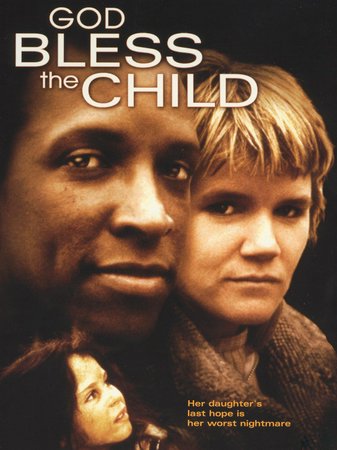God Bless the Child, Mare Winningham,Grace Johnston,Dorian Harewood,L. Scott Caldwell,Obba Babatundé,Jennifer Leigh Warren,Davenia McFadden,Jose Soto,Akuyoe Graham,Kate Lynch