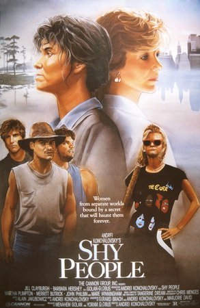 Shy People, Jill Clayburgh,Barbara Hershey,Martha Plimpton,Merritt Butrick,John Philbin,Don Swayze,Pruitt Taylor Vince,Mare Winningham,Michael Audley,Brad Leland
