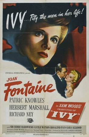 Ivy, Joan Fontaine,Patric Knowles,Herbert Marshall,Cedric Hardwicke,Richard Ney,Lucile Watson,Sara Allgood,Henry Stephenson,Rosalind Ivan,Lilian Fontaine