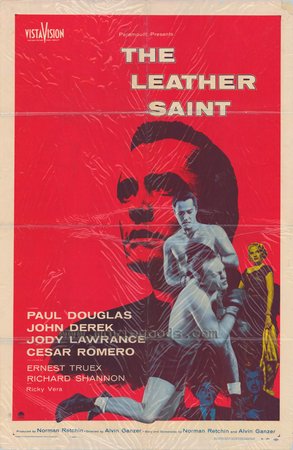 The Leather Saint, John Derek,Cesar Romero,Paul Douglas,Jody Lawrance,Richard Shannon,Ernest Truex,Ricky Vera,Thomas Browne Henry,Lou Nova,Robert Cornthwaite