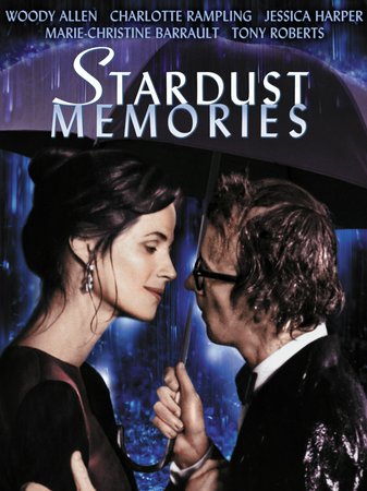 Stardust Memories, Woody Allen,Charlotte Rampling,Jessica Harper,Marie-Christine Barrault,Tony Roberts,Daniel Stern,Amy Wright,Helen Hanft,John Rothman,Joan Neuman