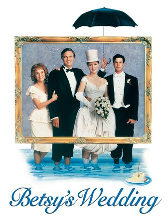 Betsy's Wedding, Molly Ringwald,Alan Alda,Anthony LaPaglia,Madeline Kahn,Joey Bishop,Catherine O'Hara,Joe Pesci,Ally Sheedy,Burt Young,Julie Bovasso