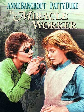 The Miracle Worker, Anne Bancroft,Patty Duke,Inga Swenson,Victor Jory,Andrew Prine,Kathleen Comegys,Beah Richards,Jack Hollander,Grant Code,Peggy Burke