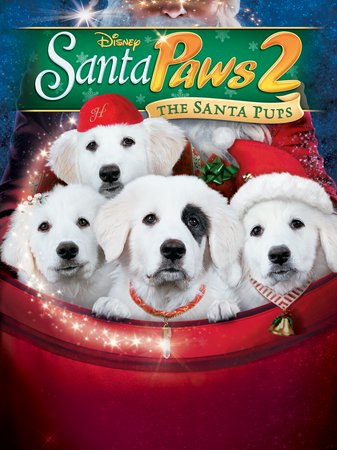 Santa Paws 2: The Santa Pups, George Newbern,Danny Woodburn,Kaitlyn Maher,Joshua Feldman,Paul Rae,Obba Babatundé,Joey Bothwell