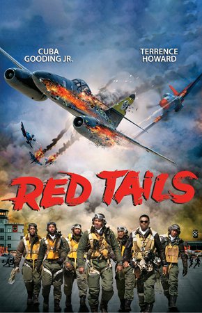 Red Tails, Terrence Howard,Cuba Gooding Jr.,Bryan Cranston,Nate Parker,David Oyelowo,Tristan Wilds,Method Man,Lee Tergesen,Ne-Yo,Elijah Kelley