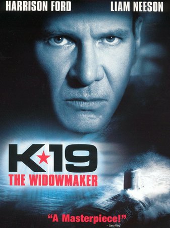 K-19: The Widowmaker, Harrison Ford,Liam Neeson,Peter Sarsgaard,Christian Camargo,Joss Ackland,Shaun Benson,Sam Spruell,Peter Stebbings,Roman Podhora,Sam Redford