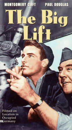 The Big Lift, Montgomery Clift,Paul Douglas,Cornell Borchers,Bruni Lobel,O.E. Hasse,Danny Davenport,Bruni Loebel,Cornell Borchers